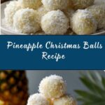 Pineapple Christmas Balls Recipe