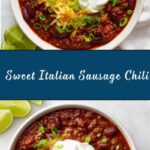 Sweet Italian Sausage Chili Recipe