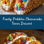 Fruity Pebbles Cheesecake Tacos Recipe