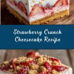Strawberry Crunch Cheese Cake Recipe