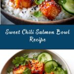 Sweet Chili Salmon Bowl Recipe