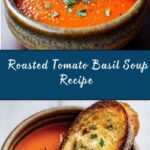 Roasted Tomato Basil Soup Recipe
