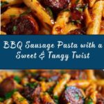 Sweet and Tangy BBQ Sausage Pasta Recipe