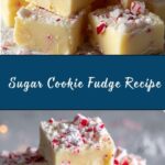 Sugar Cookie Fudge Recipe