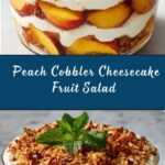 Peach Cobbler Cheesecake Fruit Salad Recipe
