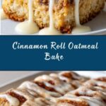 High-Protein Cinnamon Roll Baked Oatmeal Recipe