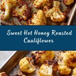 Hot Honey Roasted Cauliflower Recipe