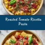 Roasted Tomato and Garlic Ricotta Pasta Recipe