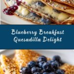 Blueberry Breakfast Quesadilla Recipe