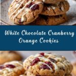 White Chocolate Cranberry Orange Cookies Recipe