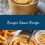 Burger Sauce Recipe