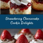 Strawberry Cheesecake Cookie Delights Recipe
