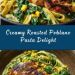 Creamy Roasted Poblano Pasta Recipe