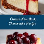 Classic New York Cheesecake Recipe