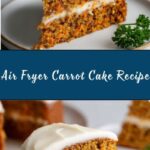 Air Fryer Carrot Cake Recipe