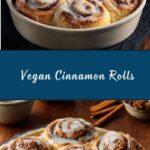 Vegan Cinnamon Rolls Recipe