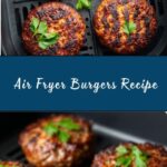 Air Fryer Burgers Recipe