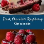 Dark Chocolate Raspberry Cheesecake Recipe
