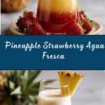 Pineapple Strawberry Agua Fresca Recipe