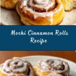 Mochi Cinnamon Rolls Recipe