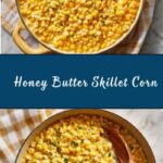 Honey Butter Skillet Corn Recipe
