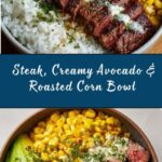 Steak, Avocado & Roasted Corn Bowl Recipe