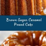 Brown Sugar Caramel Pound Cake Recipe