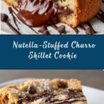 Nutella-Stuffed Deep Dish Churro Skillet Cookie Recipe