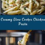 Slow Cooker Creamy Chicken and Penne Recipe
