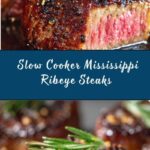 Slow Cooker Mississippi Ribeye Steaks Recipe