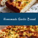 Homemade Garlic Bread Recipe