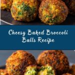 Baked Broccoli Cheese Balls Recipe