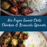 Best Air Fryer Sweet Chili Chicken and Brussels Sprouts Recipe