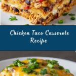 Healthy Chicken Taco Casserole Recipe
