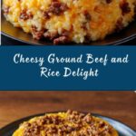Cheesy Ground Beef and Rice Recipe