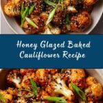 Sweet and Spicy Baked Cauliflower Recipe