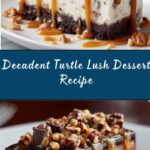 Turtle Lush Recipe