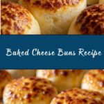 Baked Cheese Buns Recipe