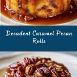 Caramel Pecan Rolls Recipe