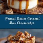 Peanut Butter Caramel Mini Cheesecakes Recipe