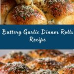 Garlic Butter Dinner Rolls Recipe