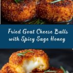 Fried Goat Cheese Balls with Spicy Sage Honey Recipe