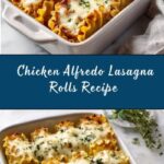 Chicken Alfredo Lasagna Rolls Recipe