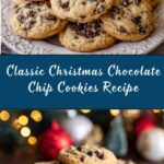 Classic Christmas Chocolate Chip Cookies Recipe