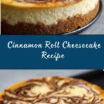 Cinnamon Roll Cheesecake Recipe