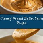 Creamy Peanut Butter Sauce Recipe