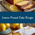 Old-Fashioned Lemon Pound Cake Recipe