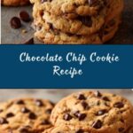 Chocolate Chip Cookie Recipe Ever Recipe