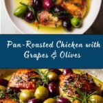 Pan-Roasted Chicken with Grapes & Olives Recipe
