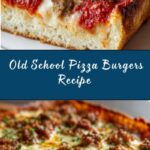 Old School Pizza Burgers Recipe